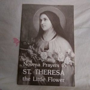 Novena prayers to St. Therese the little flower Catholic prayer book effective